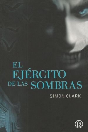 [Vampyrrhic 01] • El ejército de las sombras